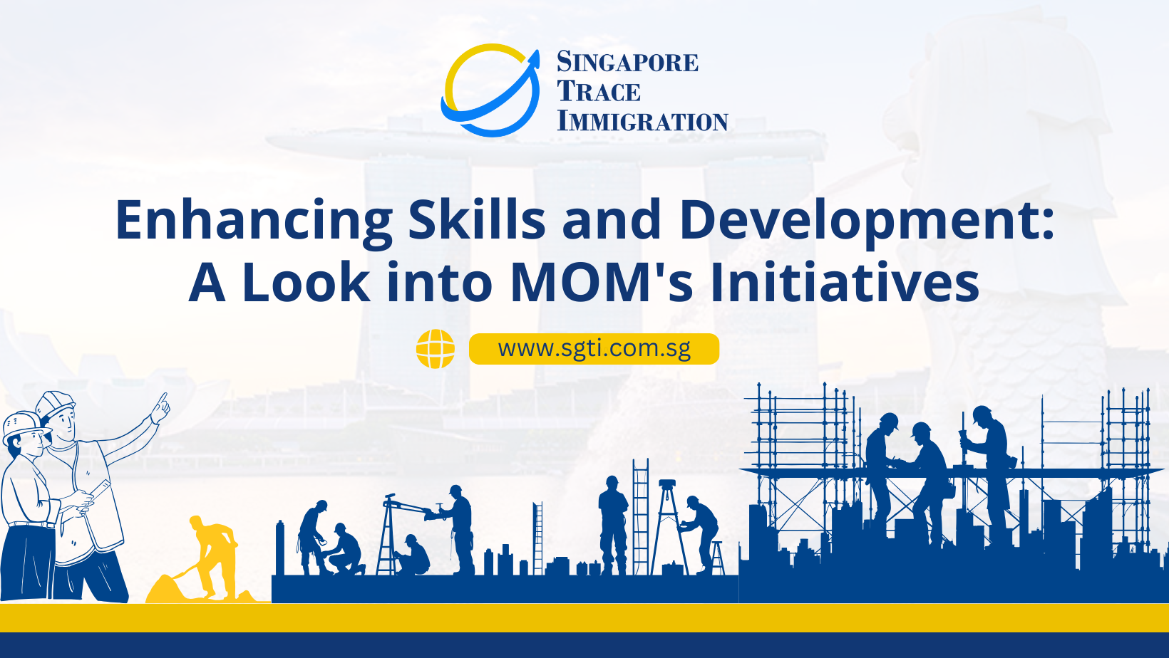 Events – Enhancing Skills and Development: A Look into MOM’s Initiatives